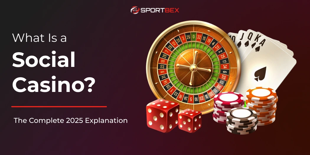 What Is a Social Casino? The Complete 2025 Explanation 